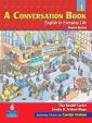 A Conversation Book 1: English in Everyday Life Student Book with Audio CD