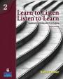 Learn to Listen, Listen to Learn 2: Academic Listening and Note-Taking