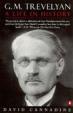 G. M. Trevelyan - A Life in History