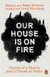 Our House is on Fire : Scenes of a Famil