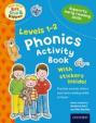 Oxford Reading Tree: Levels 1-2: Phonics Activity Book (Read With Biff, Chip, and Kipper)