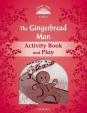 Classic Tales Second Edition: Level 2: The Gingerbread Man Activity Book - Play