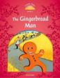 The Gingerbread Man + Audio CD Pack: Level 2/Classic Tales