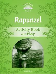 Classic Tales 3 2e: Rapunzel Acivity Books and Play