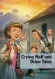 Dominoes Quick Starter - Crying Wolf and Other Tales