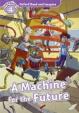 Oxford Read and Imagine 4: A Machine for the Future audio CD pack