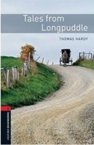 Level 2: Tales from Longpuddle/Oxford Bookworms Library
