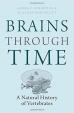 Brains Through Time: A Natural History o