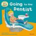 Going to the Dentist: Read With Biff, Chip - Kipper First Experiences