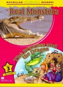 Macmillan Children´s Readers Level 3: Real Monsters/ The Princess And The Dragon