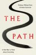 The Path - A New Way to Think About Everything