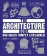 The Architecture Book : Big Ideas Simply Explained