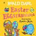 Roald Dahl: Easter EGGstravaganza