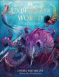 Underwater World: Aquatic Myths, Mysteries and the Unexplained