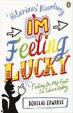 I´m Feeling Lucky - Falling on My Feet in Silicon Valley
