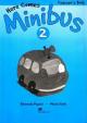 Here Comes Minibus! Level 2 Teacher´s Book
