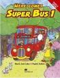 Here Comes Super Bus 1: Teacher´s Resource Pack
