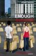 Enough : Breaking Free from the World of More