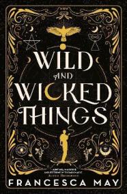 Wild and Wicked Things