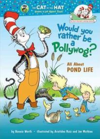 Would You Rather Be a Pollywog? All About Pond Life