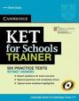 KET for Schools Trainer: Practice Tests without answers