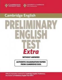 Cambridge Preliminary English Test Extra Student´s Book