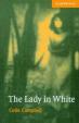 Camb Eng Readers Lvl 4: Lady in White, The: T. Pk with CD