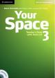 Your Space 3: Teacher´s Book with Tests CD