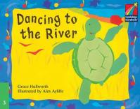 Cambridge Storybooks 3: Dancing to the River