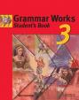 Grammar Works 3: Student´s Book
