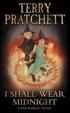 I Shall Wear Midnight: (Discworld Novel 38)