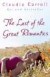 The Last of the Great Romantics