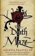 The Death Maze : Mistress of the Art of Death