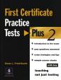 First Certificate: Practice Tests Plus 2 wit Key