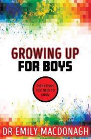 Growing Up for Boys: Everything You Need