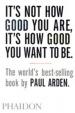 It´s Not How Good You are, it´s How Good You Want to be