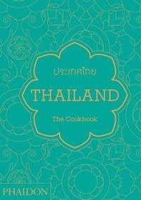 Thailand: The Cookbook