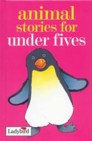 Animal Stories for Under Fives