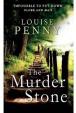 The Murder Stone (Inspector Gamache 4)