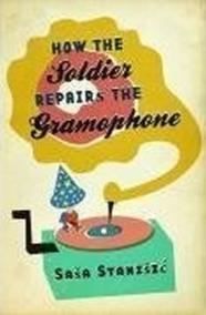 How the Soldier Repairs the Gramophone