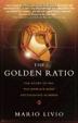 The Golden Ratio : The Story of Phi, the World´s Most Astonishing Number