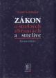 Zákon o strelných zbraniach a strelive - Komentár