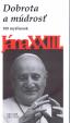 Dobrota a múdrosť-100 myšlienok Jána XXIII