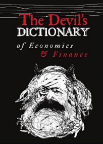 The Devil’s Dictionary of Economics - Finance