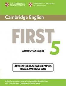Cambridge English First 5 Student´s Book without Answers : Authentic Examination Papers from Cambridge ESOL
