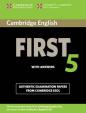 Cambridge English First 5 Student´s Book with Answers : Authentic Examination Papers from Cambridge ESOL
