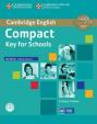 Compact Key for Schools: Workbook without answers with Audio CD