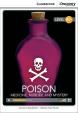 Camb Disc Educ Rdrs High Interm: Poison: Medicine, Murder, and Mystery
