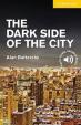 Camb Eng Readers Lvl 2: Dark Side of the City, The