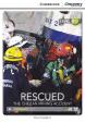 Camb Disc Educ Rdrs Interm: Rescued: The Chilean Mining Accident